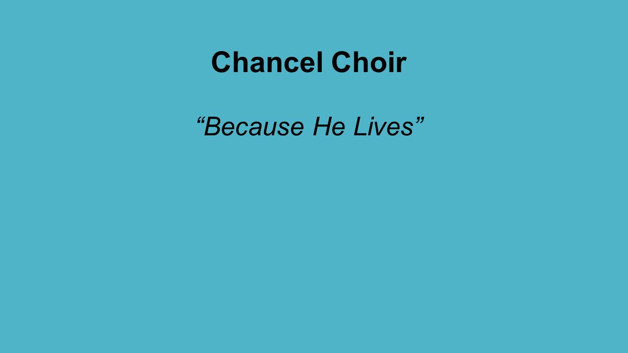 Because He Lives