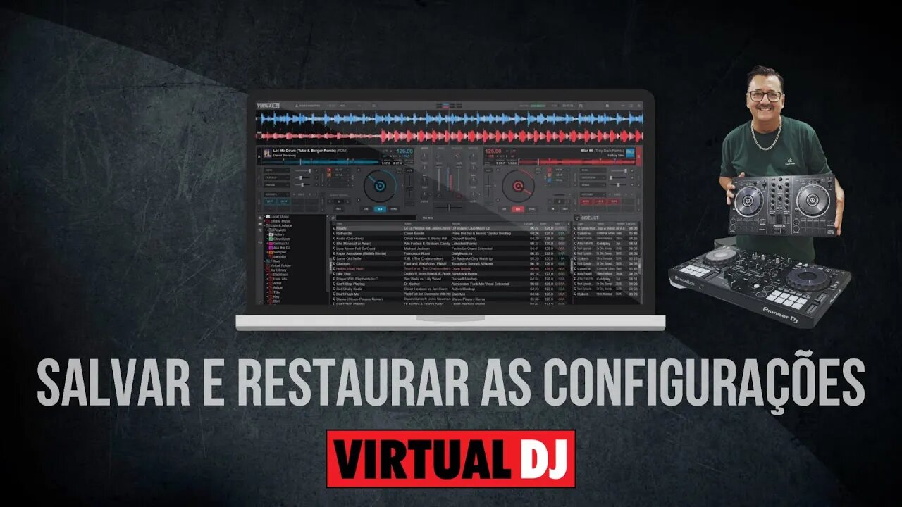 TUTORIAL Salvar e Restaurar as Configurações do VIRTUAL DJ