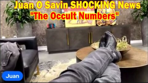 Juan O Savin SHOCKING News 4/21/23: "The Occult Numbers"