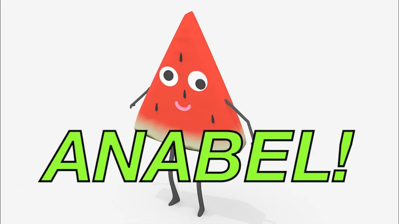 Happy Birthday ANABEL! - WATERMELON Birthday Song