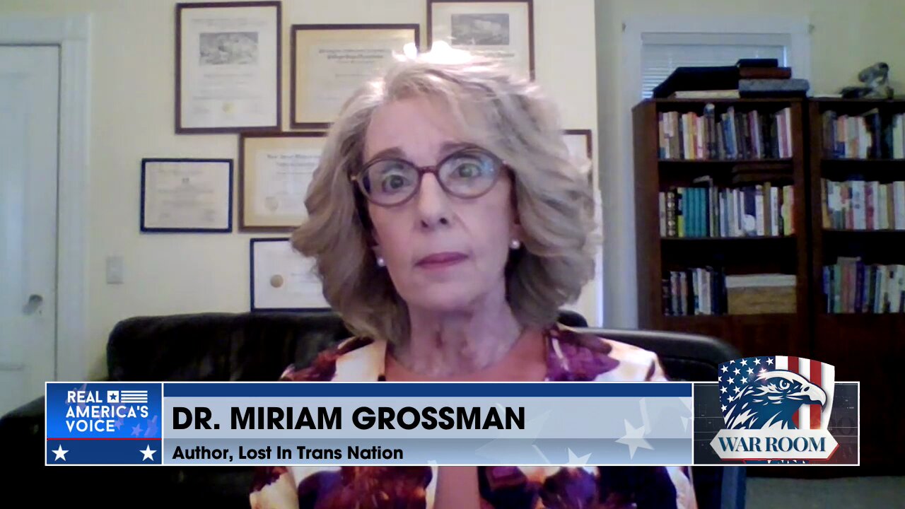 Lost In Trans Nation: A Child Psychiatrist’s Guide Out Of The Madness | Dr. Grossman Joins WarRoom