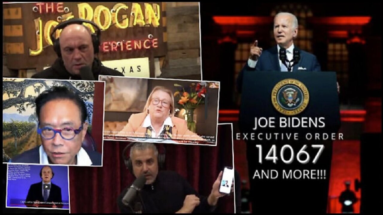 Executive Order 14067 (Quietly Signed) Explained In 9 Minutes - w/ Catherine Austin Fitts, Robert Kiyosaki, Maajid Usman Nawaz, Joe Rogan