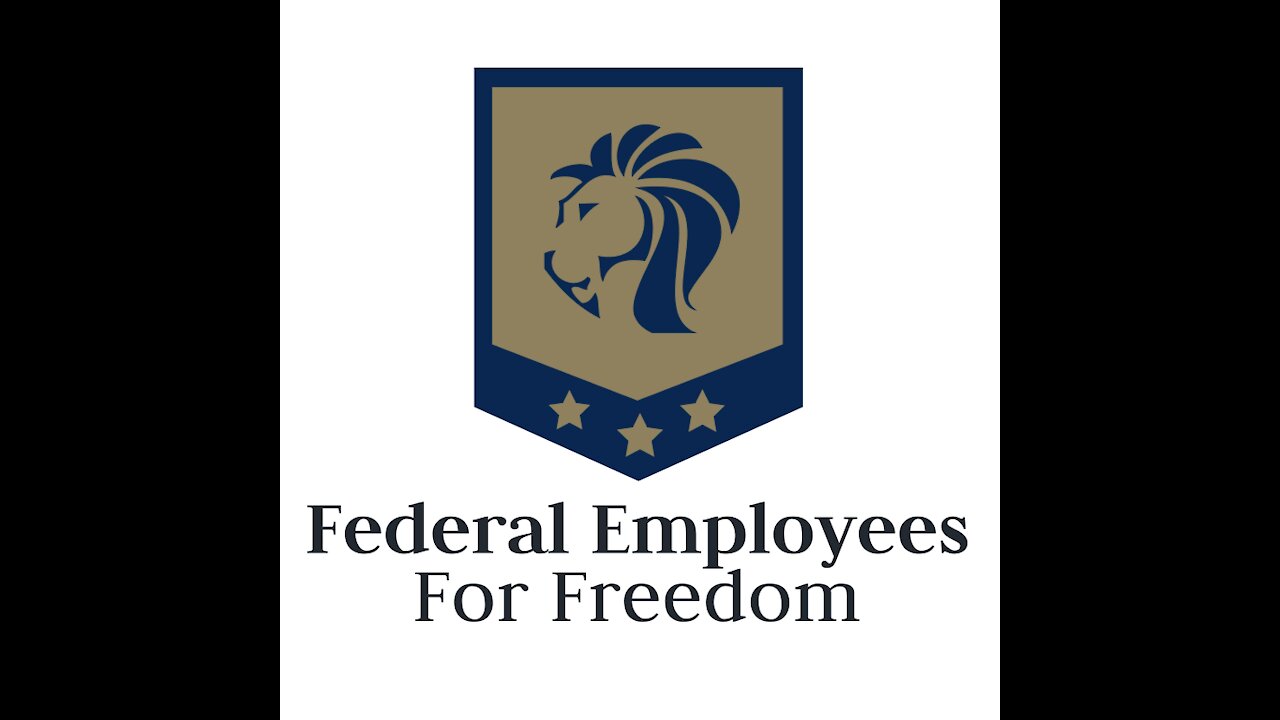A message from Federal Employees For Freedom founding member.