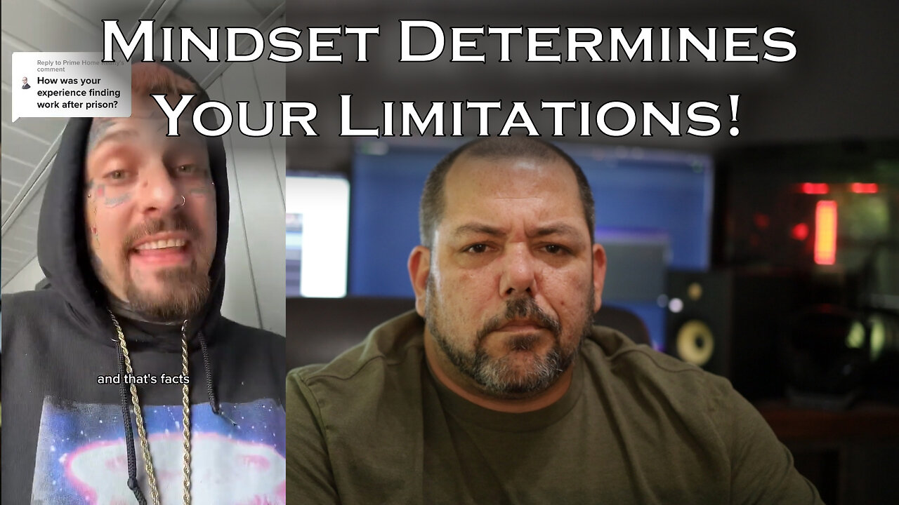 Mindset Determines Your Limitations | Response @berner420 "Was It Hard To Find Work After Prison?"