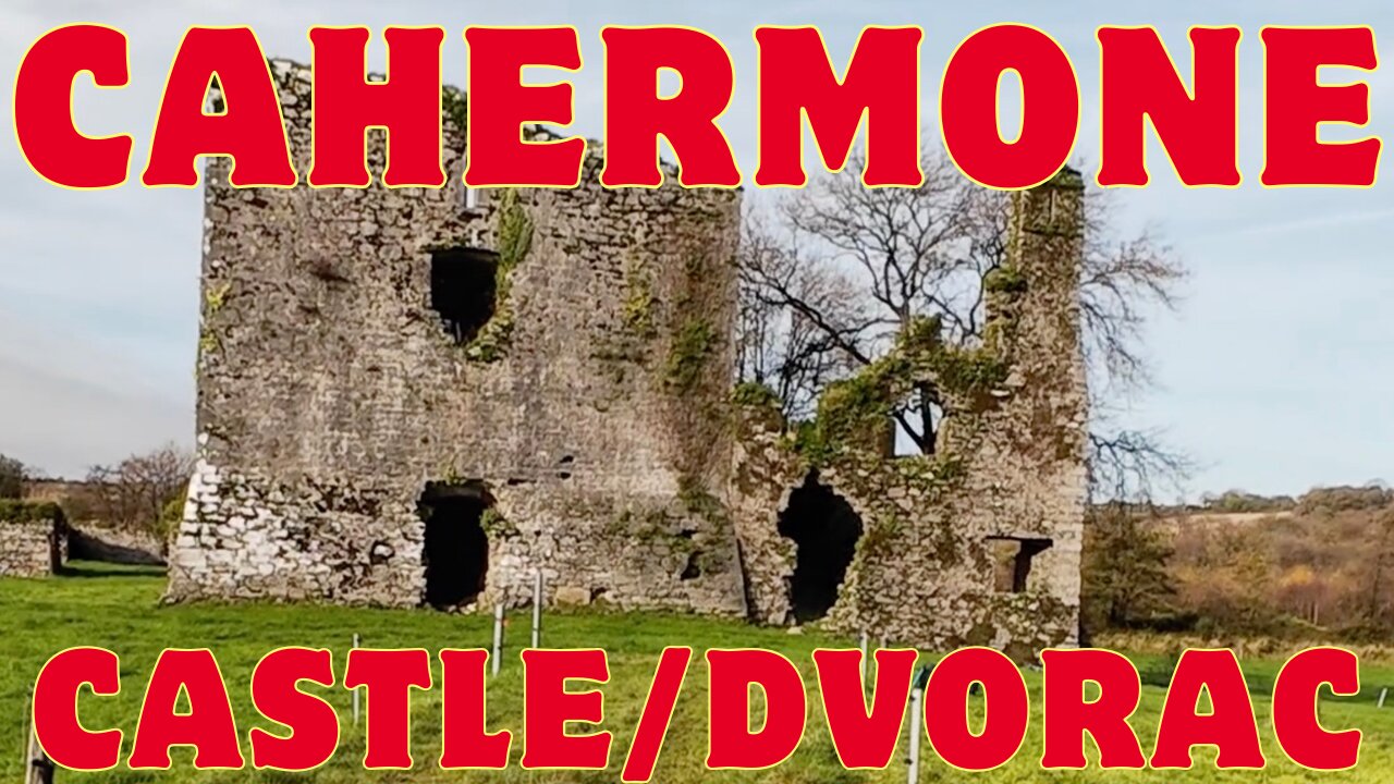 Cahermone castle / Dvorak