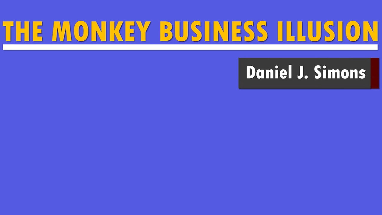 The Monkey Business Illusion - Explained By Jordan Peterson