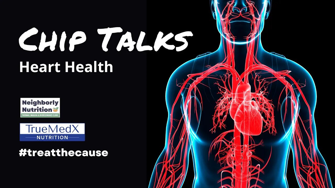 Chip Talks: Heart Health