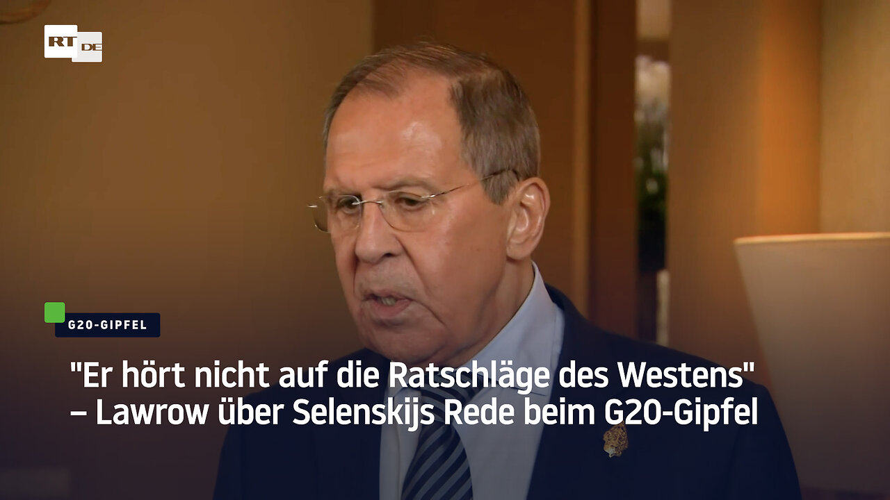 "Er hört nicht auf die Ratschläge des Westens" – Lawrow über Selenskijs Rede beim G20-Gipfel