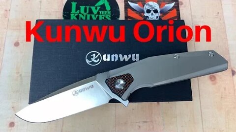 Kunwu Orion Knife / Includes Disassembly