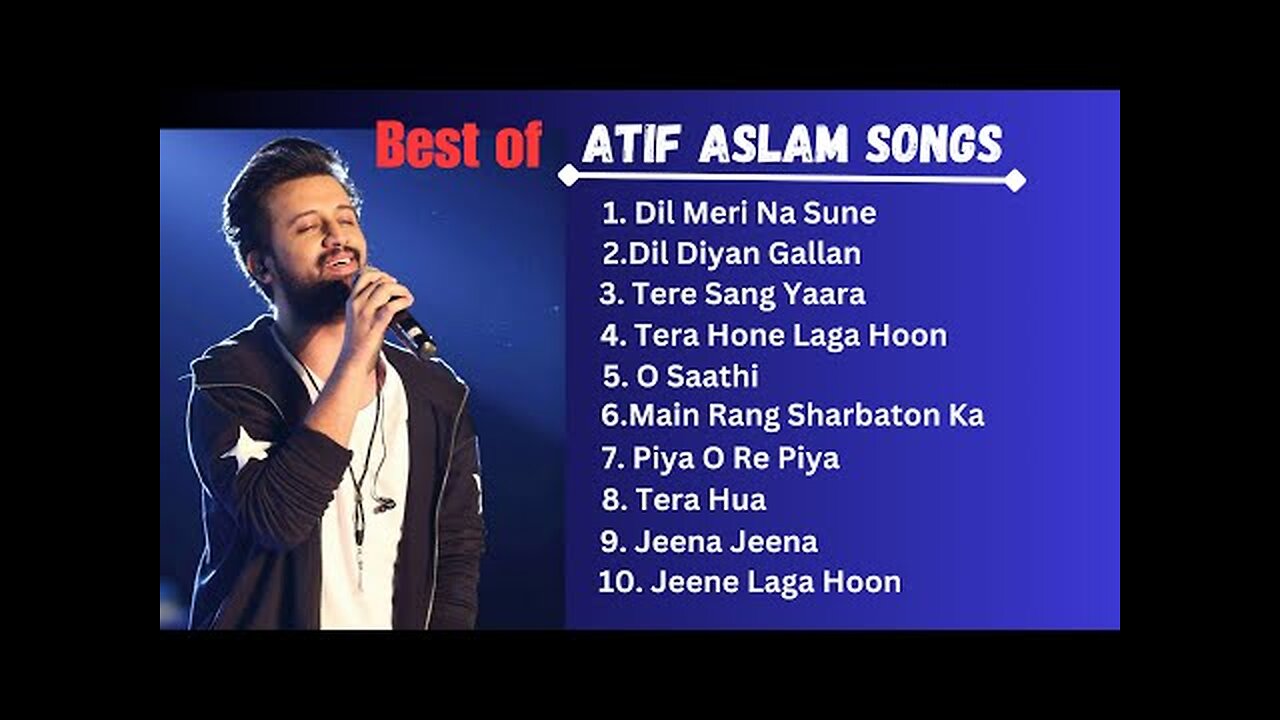 Atif Aslam Songs | Atif Aslam Mashup