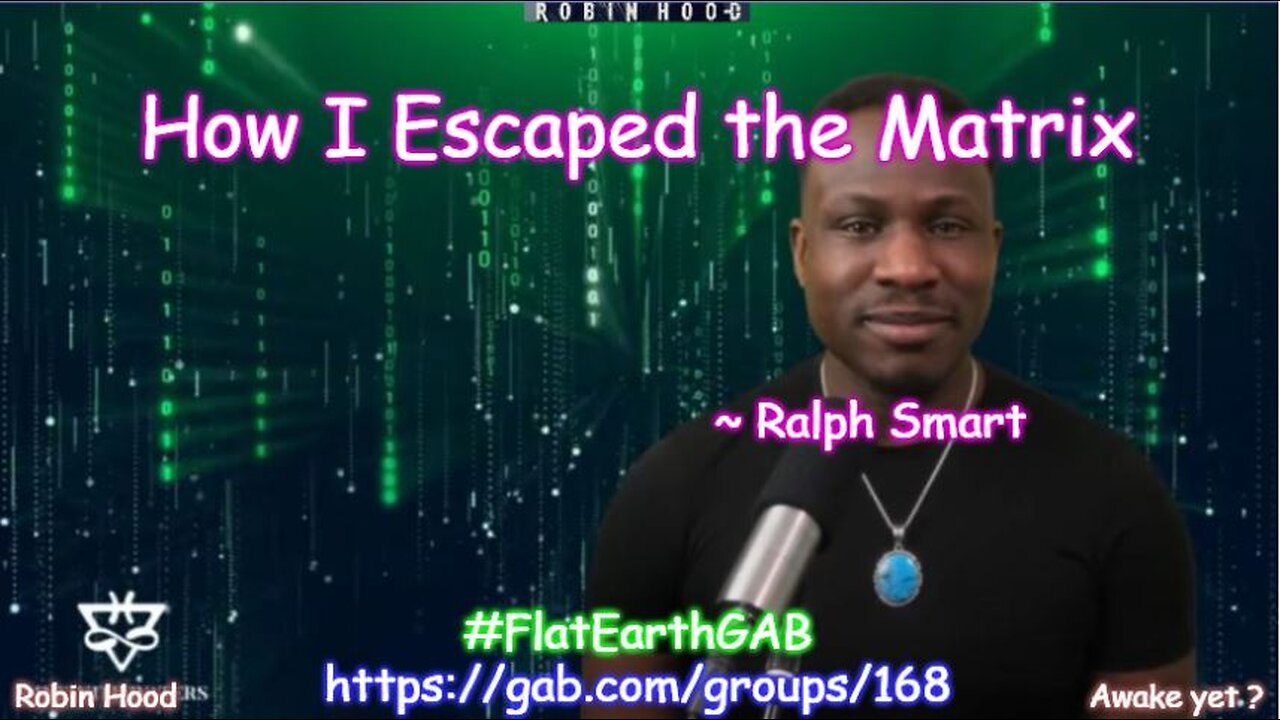 Ralph Smart - How I Escaped the Matrix