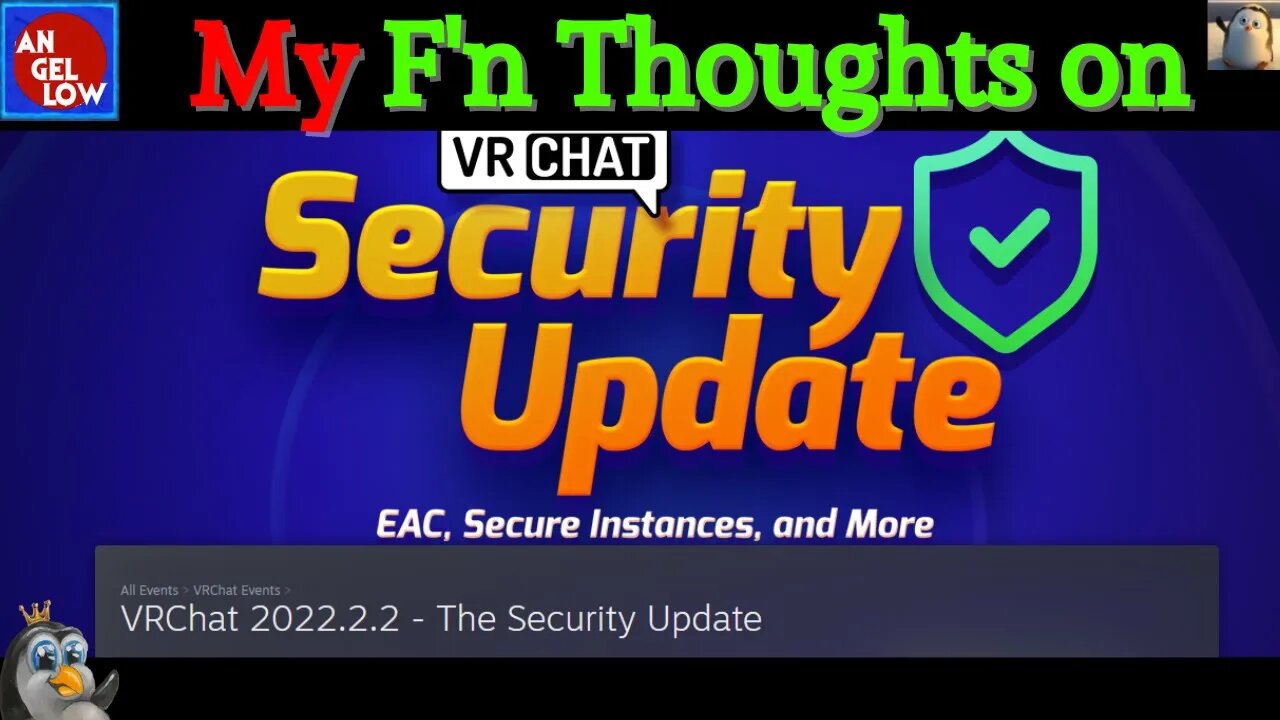 My F'n Thoughts on VR Chat's EAC and the Community Feedback!