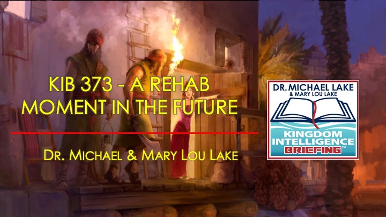 KIB 373 – A Rahab Moment in the Future