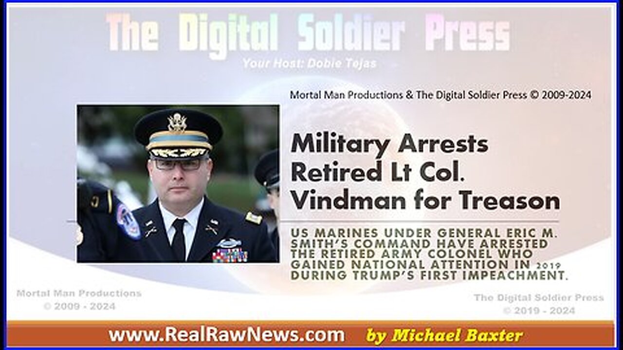 Military Arrested Retired Lt. Col. Alexander Vindman for Treason