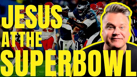 Jesus at the SuperBowl