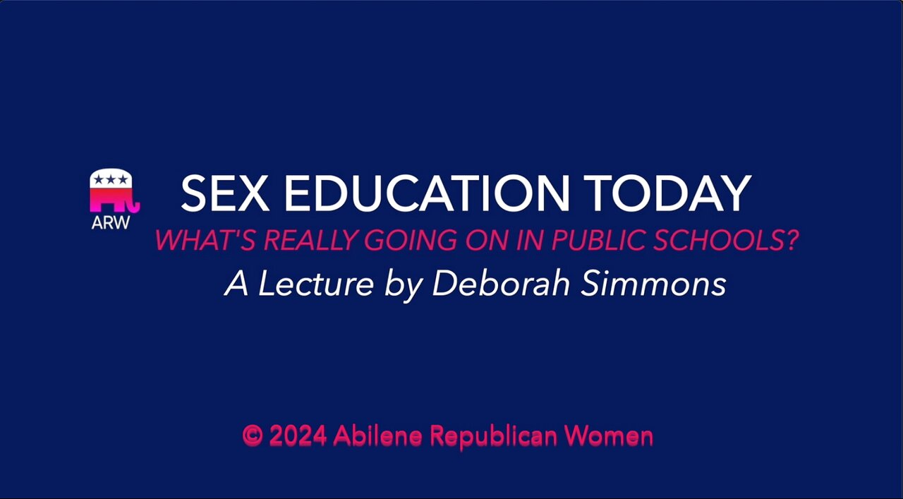 2024-06-03 - Deborah Simmons -- Sex Education in Schools