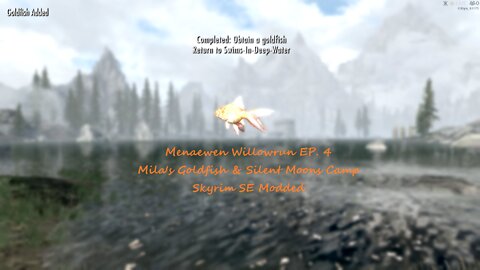 Menaewen Willowrun [RP]: Ep4 Mila's Goldfish & Silent Moons Camp