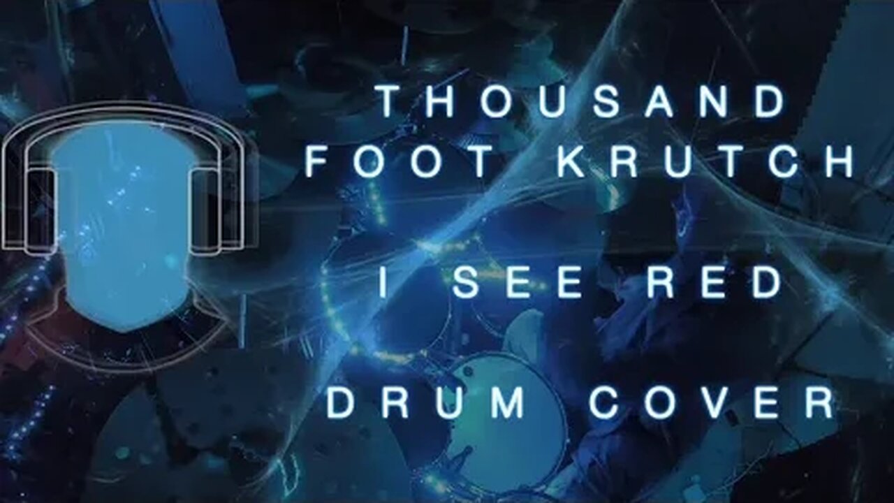 S23 Thousand Foot Krutch I See Red Drum Cover