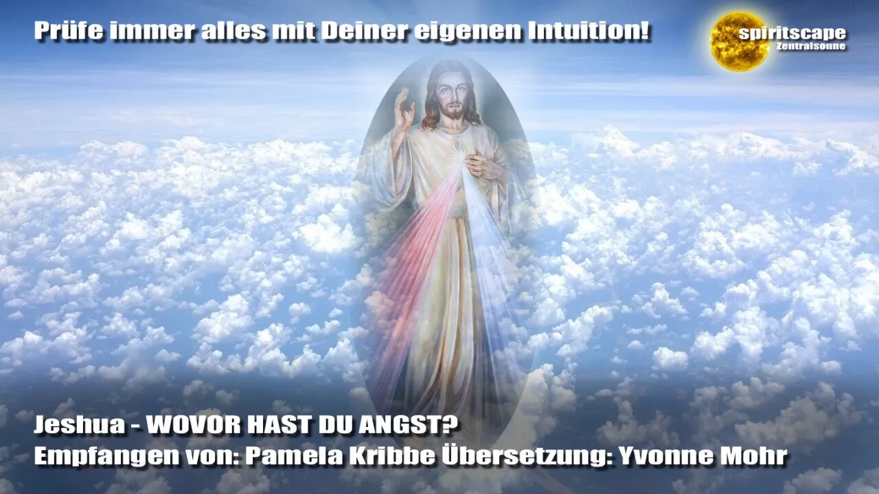 Jeshua - WOVOR HAST DU ANGST?