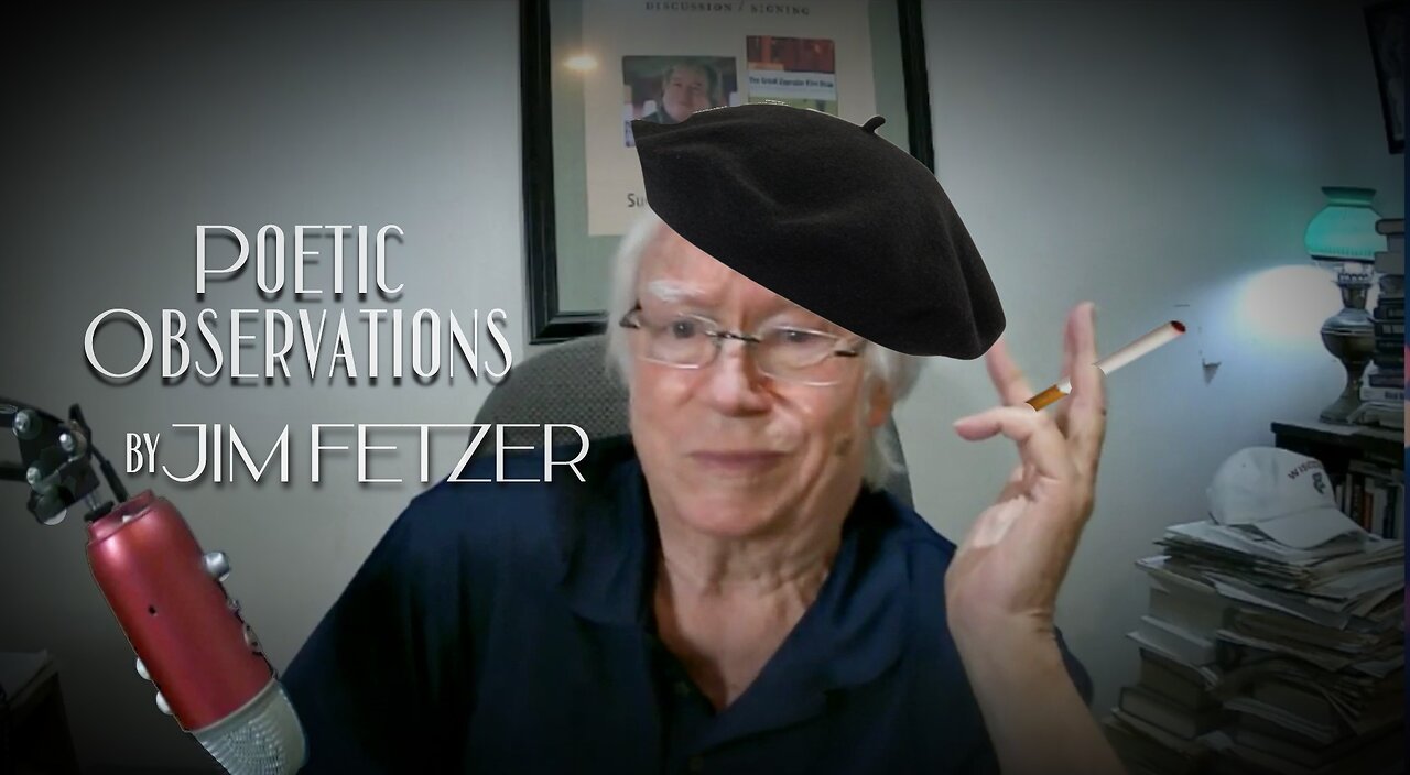 Poetic Observations by Jim Fetzer