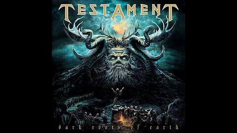 Testament - Dark Roots Of Earth