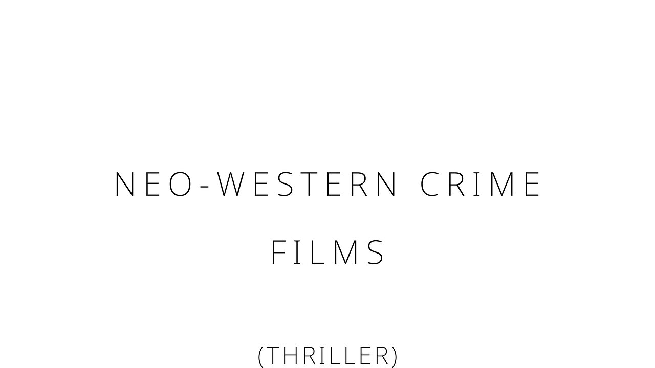 Neo-Western crime films