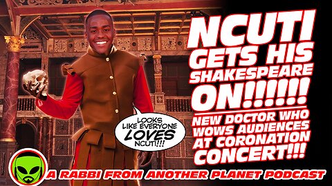 Ncuti Gets His Shakespeare On!!! New Doctor Who Wows Audiences At Coronation Concert!!!