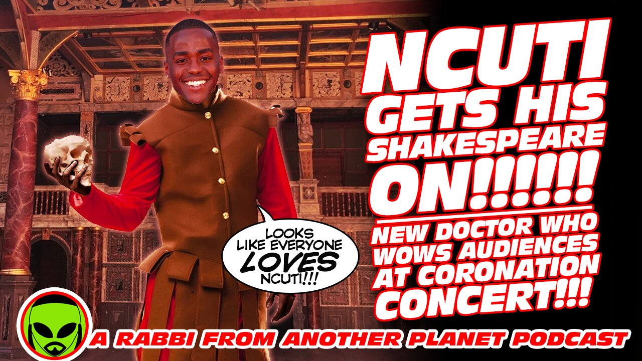 Ncuti Gets His Shakespeare On!!! New Doctor Who Wows Audiences At Coronation Concert!!!