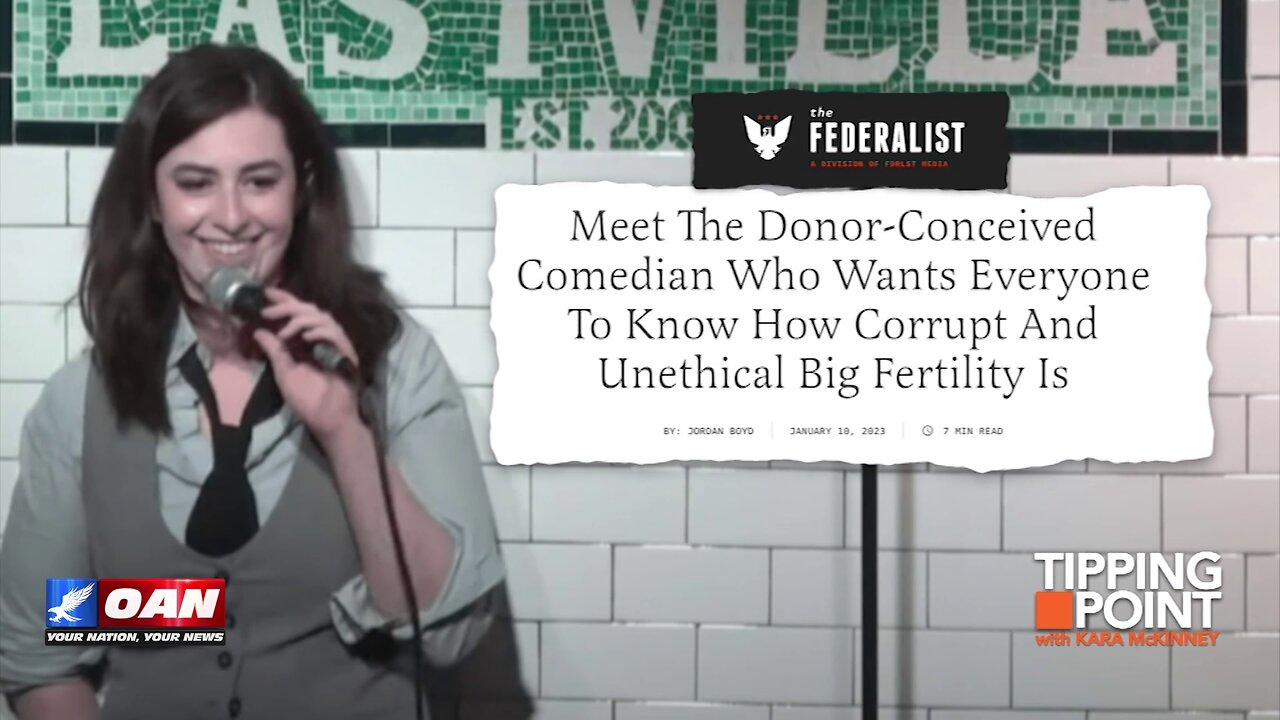 Tipping Point - Donor-Conceived Comedian: Big Fertility Is Corrupt and Unethical