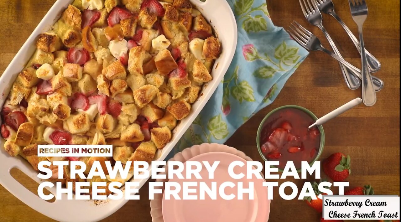 Strawberry Cream Cheese French Toast