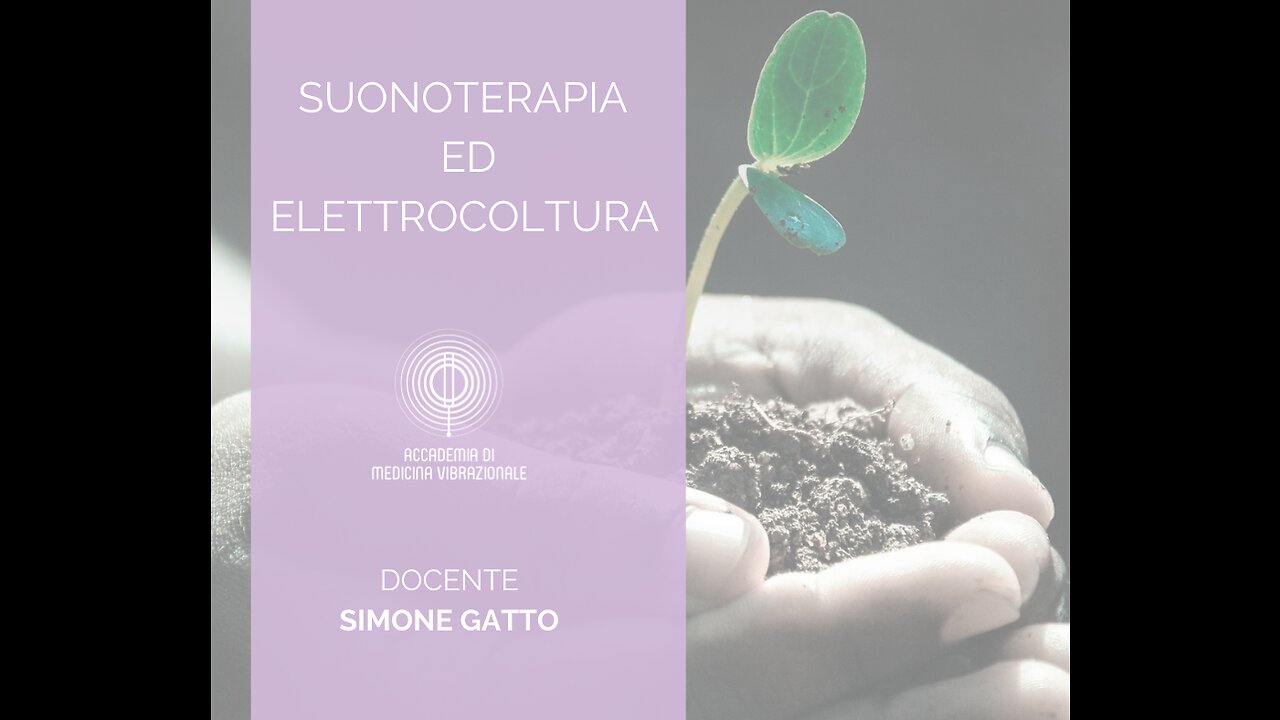 Suonoterapia ed Elettrocoltura: energie naturali per un'agricoltura sostenibile