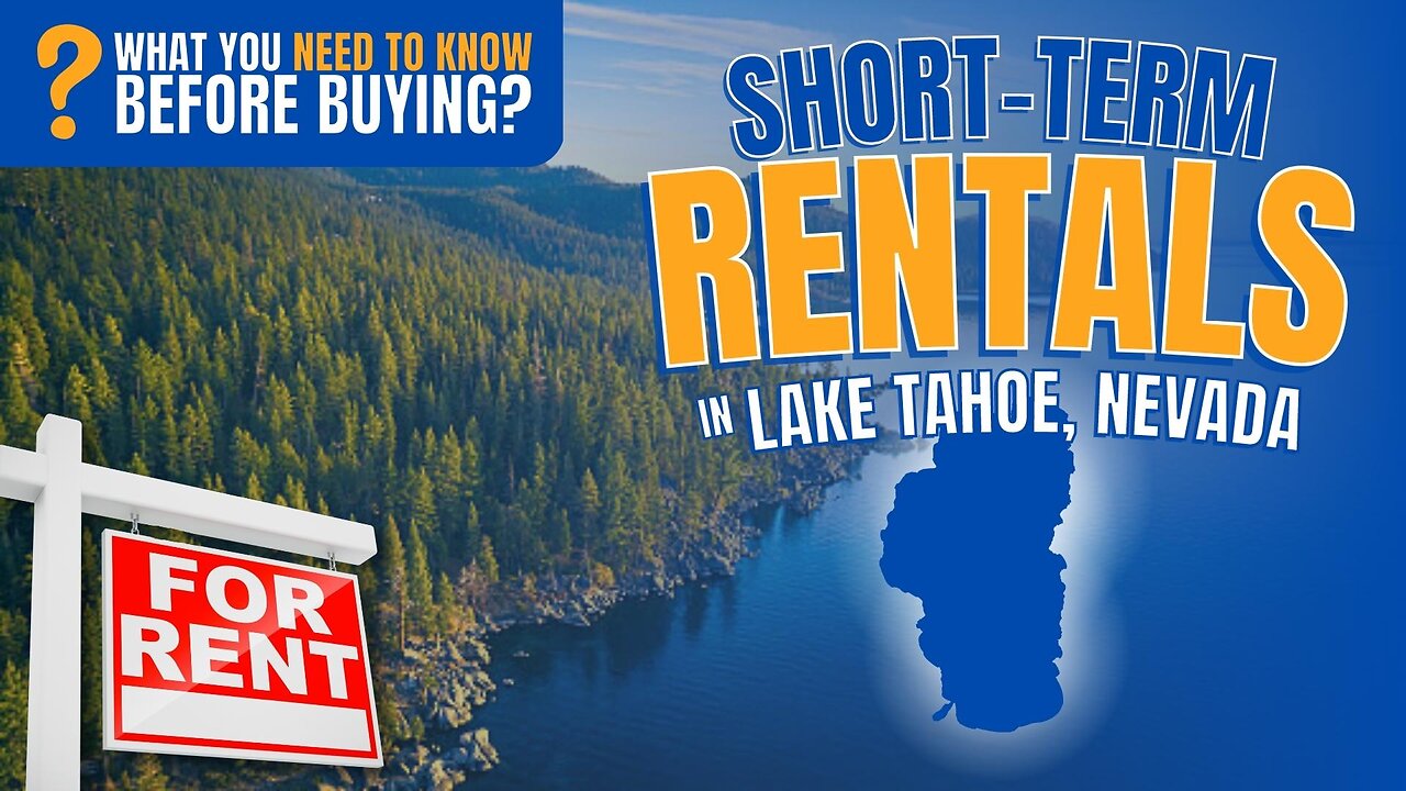 SHORT TERM RENTALS in Lake Tahoe Nevada 🔑🏠 STR Rules and Benefits