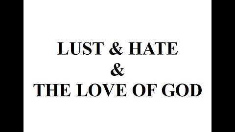 LUST & HATE