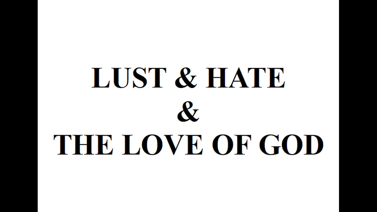 LUST & HATE