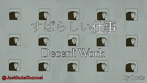 すばらしい仕事 / Decent Work