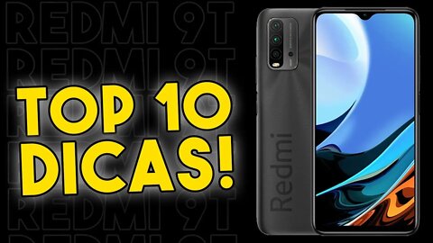 TOP 10 DICAS E TRUQUES para o Redmi 9T que você PRECISA SABER!