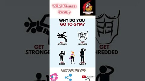 🔥Why do you go to gym🔥#shorts🔥#wildfitnessgroup🔥2 July 2022🔥