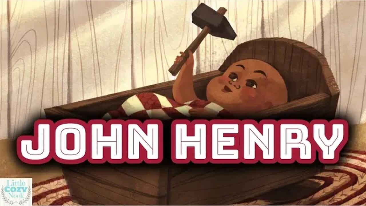 John Henry for Kids - READ ALOUD for Children- Folklore and Legends