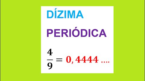 DÍZIMA PERIÓDICA - EXEMPLO 02 - AULA 60