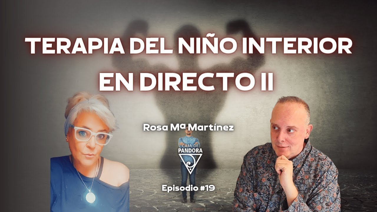 Terapia del Niño Interior en Directo con Rous y Sandy - Rosa Mª Martínez