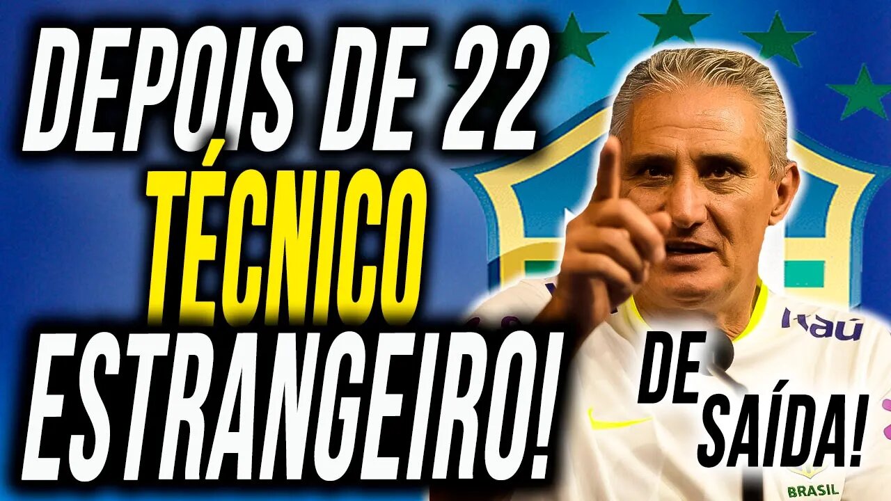 "DEPOIS da COPA do QATAR, largo TUDO!" | TÉCNICO estrangeiro SERIA.. RENATO descartado, CUCA seria..