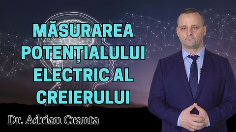Masurarea potentialului electric al creierului