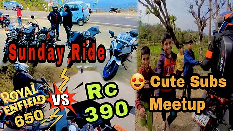 Rc 390 Vs Royal Enfield 650 || Cute Subscribers Meetup || Sunday Ride ❤️