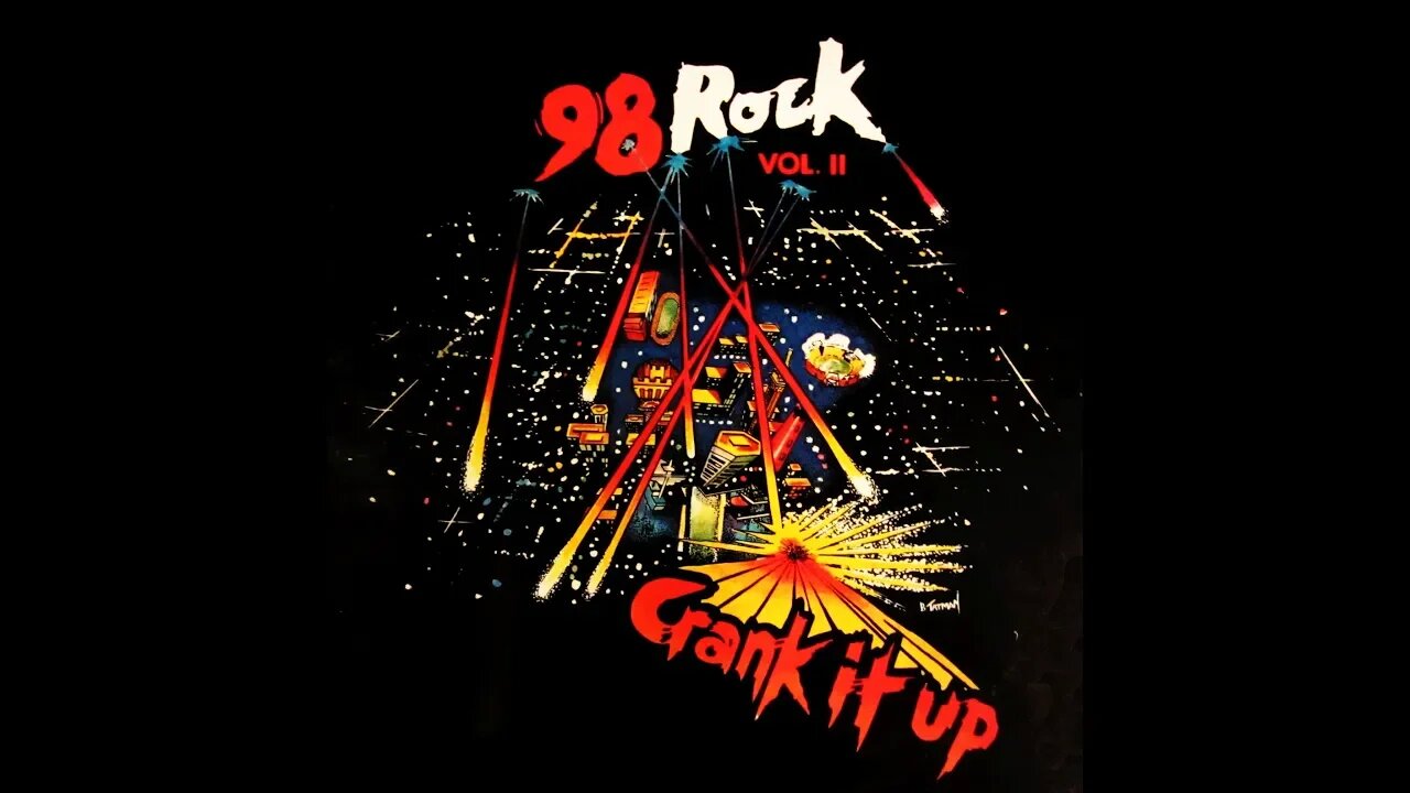 The 98 Rock Album - Vol II - Crank It Up