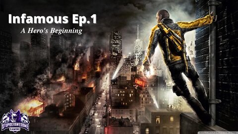 Infamous ep.1 The Hero's beginning