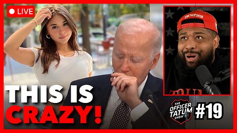 LIVE: "Christian" OnlyF*ns Girl Makes $43M, Biden Falls Asleep, + More! | Officer Tatum Show EP 19