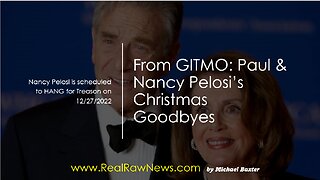 From GITMO: The Paul & Nancy Pelosi Christmas Goodbyes