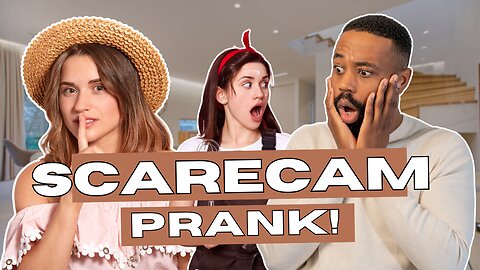 SCARECAM PRANK