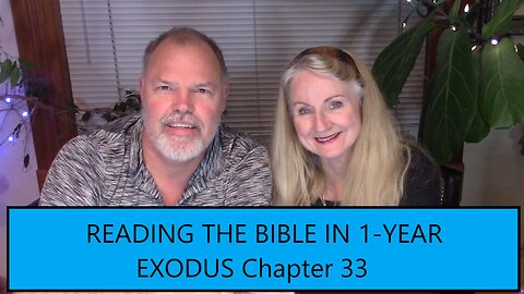 Reading the Bible in 1 Year - Exodus Chapter 33