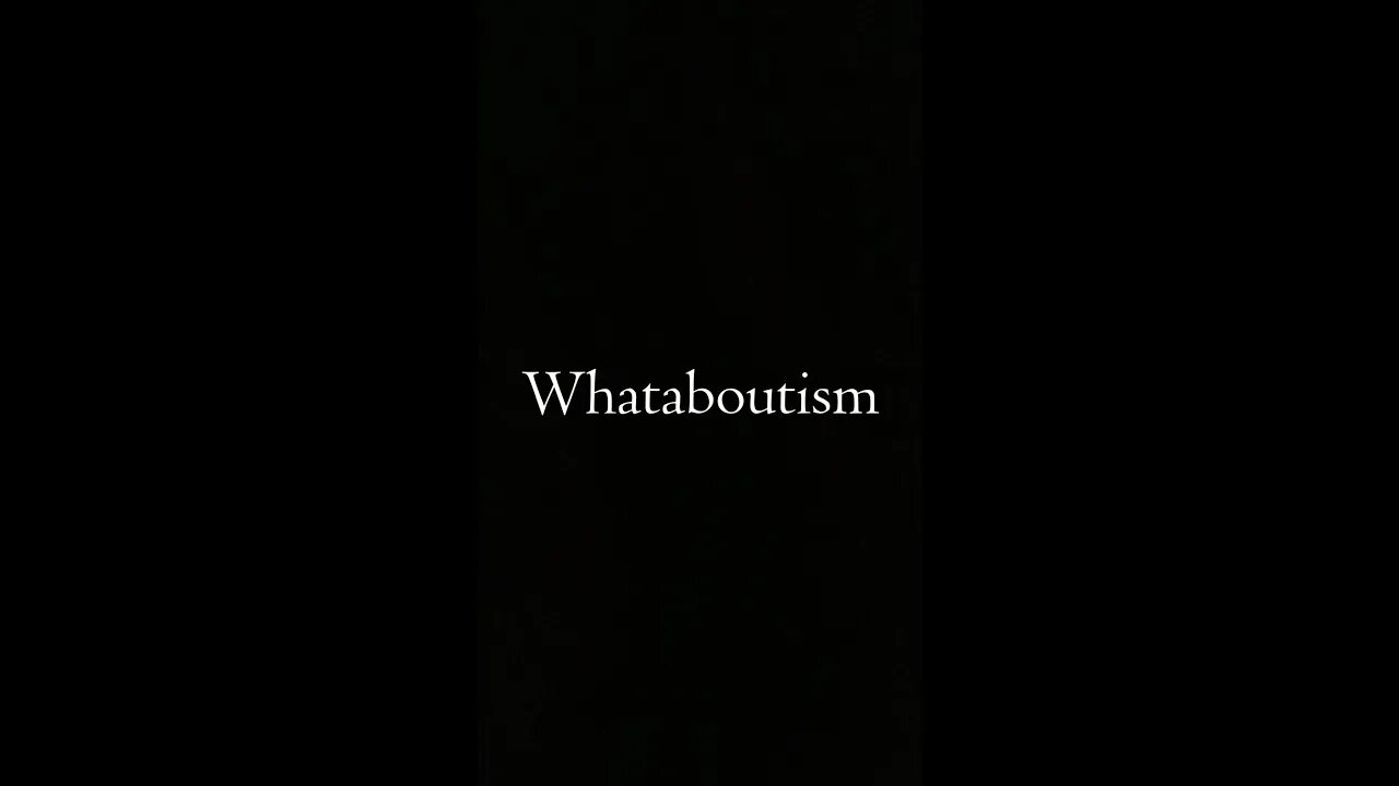 Whataboutism fallacy #philosophy #fallacy #criticalthinking #whataboutism #redherring #shorts